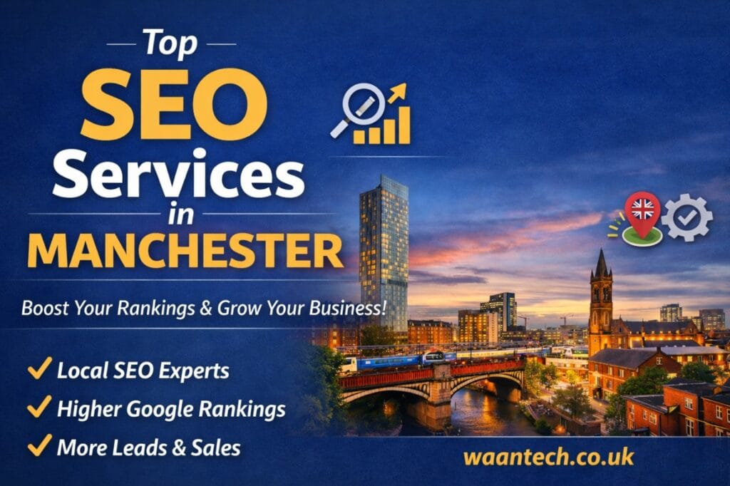 Top SEO Services in Manchester to Grow Your Business in 2026